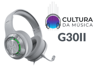 Review G30II - Cultura da música